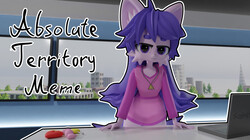 Absolute Territory Animation Meme 3D