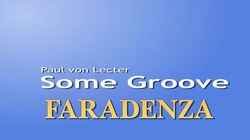 Some Big Groove Faradenza mashup.mp4